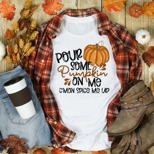 Pour Some Pumpkin On Me C'Mon Spice Me Up Softstyle® Fitted T-Shirt